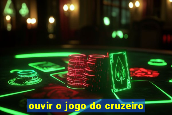 ouvir o jogo do cruzeiro